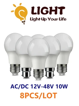 8 шт./лот DC/AC 12V 24V 36V 48V Светодиодная Лампа E27 B22 Лампы 10w Bombilla Для Солнечных светодиодных ламп 12 Вольт Низкого Напряжения Освещение Лампы