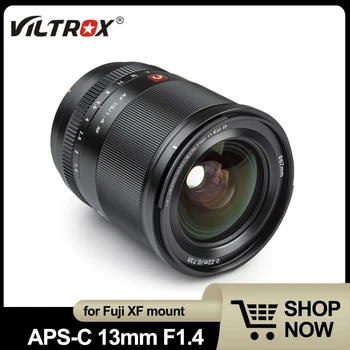 VILTROX 13 мм F1.4 APS-C Объектив Камеры С Автоматической Фокусировкой Fuji X-Mount Сверхширокоугольный Объектив с большой Диафрагмой Аксессуары Для Фотосъемки