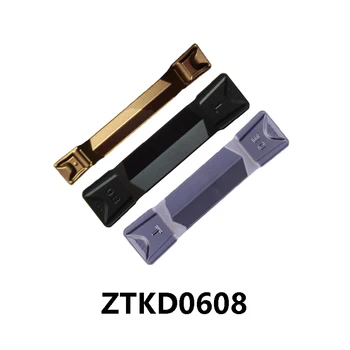 Оригинальные Твердосплавные пластины ZTKD 0608 с канавками ZTKD0608-MG YB9320 YBG202 YBG302 ZTKD0608-MM YB9320 Токарный станок с ЧПУ Токарные инструменты