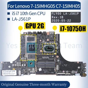 LA-J561P Для Lenovo 7-15IMHG05 C7-15IM Материнская плата ноутбука 5B20S44501 5B20S44496 5B20S44490 i5 i7 Материнская плата Ноутбука 10-го поколения